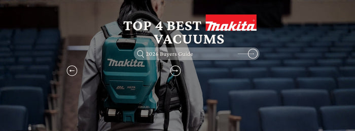 Compare the TOP 4 best Makita Vacuums