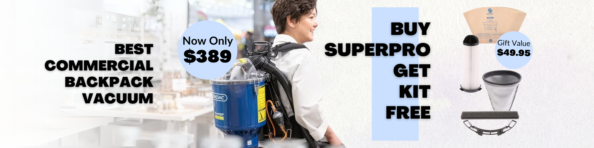 Freshway Cleaning Supplies Pacvac Backpack Superpro 700 vacuum Cleaner On special Free service kit